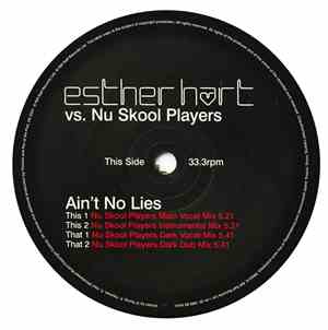 Esther Hart vs. Nu Skool Players - Ain't No Lies