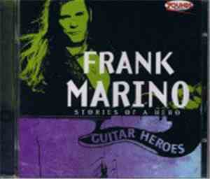 Frank Marino - Stories Of Hero
