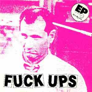 Fuck Ups - Al's My Pal
