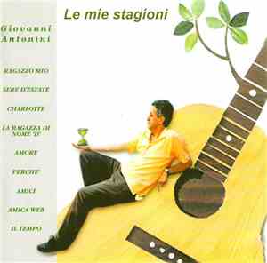 Giovanni Antonini  - Le Mie Stagioni