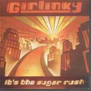 Girlinky - It's The Sugar Rush