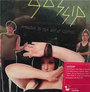 Gossip - Standing In The Way Of Control
