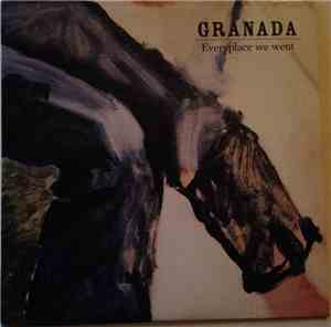 Granada - Everyplace We Went