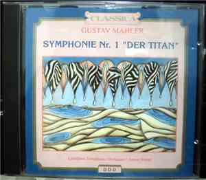Gustav Mahler, Anton Nanut, Ljubljana Symphonie Orchester - Symphonie Nr. 1 ...