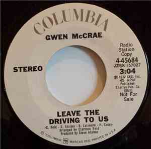 Gwen McCrae - Leave The Driving To Us