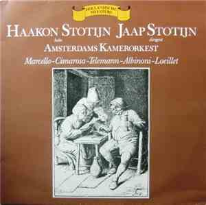 Haakon Stotijn, Jaap Stotijn, Amsterdams Kamerorkest - Marcello-Cimarosa-Te ...