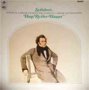 Hans Richter-Haaser - Schubert - Sonata In A Minor, Op. 143 (D.784); Sonata ...