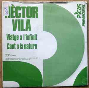 Hèctor Vila - Viatge A L'Infinit - Cant A La Natura