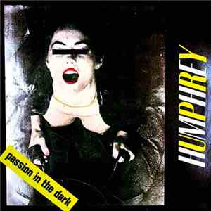 Humphrey - Devil Love (Passion In The Dark)