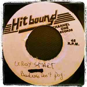 Leroy Smart, Lone Ranger - Badness Don't Pay / Natty Burial
