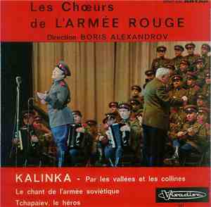 Les Chœurs De L'Armée Rouge - Kalinka