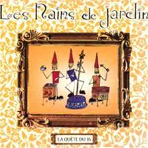 Les Nains De Jardin - La Quête Du 35