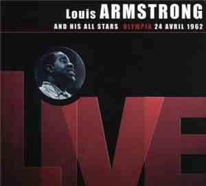 Louis Armstrong And His All-Stars - Olympia 24 Avril 1962