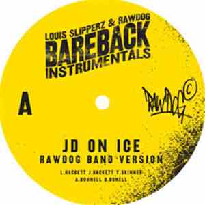 Louis Slipperz & RawDog - Bareback Instrumentals - JD On Ice