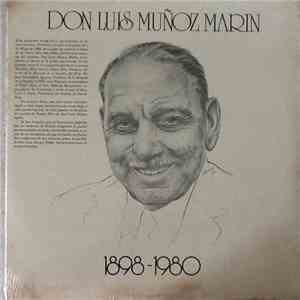Luis Munoz Marin - Don Luis Munoz Marin 1898-1980