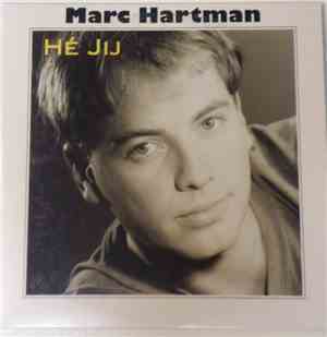 Marc Hartman - Hé Jij