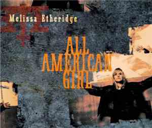 Melissa Etheridge - All American Girl