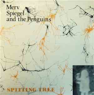 Merv Spiegel And The Penguins - Spitting Tree