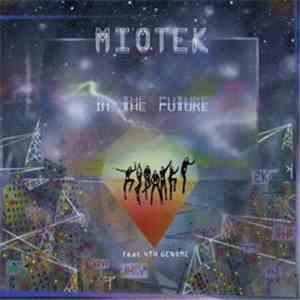 Miotek, 4th Genome - In The Future