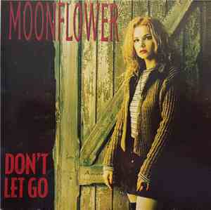 Moonflower  - Don't Let Go