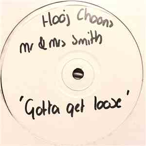 Mr & Mrs Smith - Gotta Get Loose