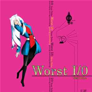 Next Tribe - Worst I/O