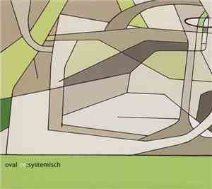 Oval - Re:Systemisch