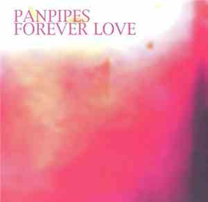 Panpipes - Forever Love