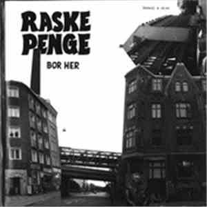 Raske Penge - Bor Her