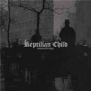 Reptilian Child - Misanthropy