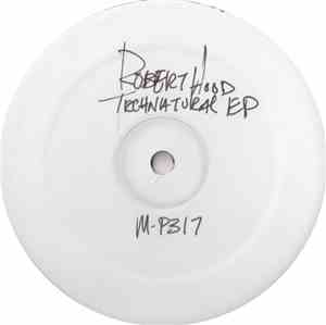 Robert Hood - Technatural EP