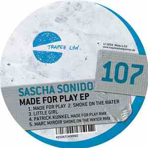 Sascha Sonido - Made For Play EP