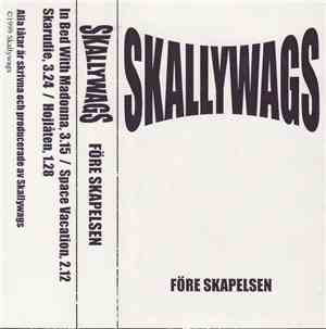 Skallywags - Före Skapelsen