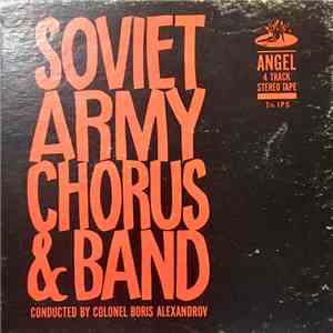 Soviet Army Chorus & Band - Soviet Army Chorus & Band