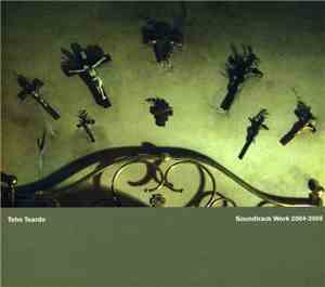 Teho Teardo - Soundtrack Work 2004-2008