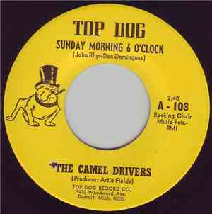 The Camel Drivers - Sunday Morning 6 O'Clock