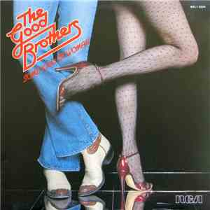 The Good Brothers  - Some Kind Of Woman