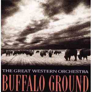 The Great Western Orchestra - Buffalo Ground