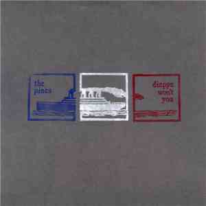 The Pines - Dieppe Won't You