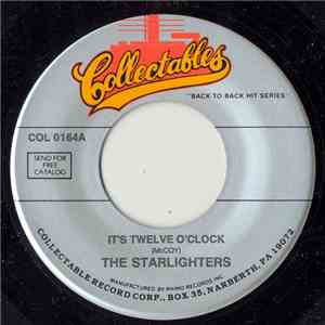 The Starlighters  - It's Twelve O'Clock / The Birdland