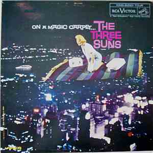 The Three Suns - On A Magic Carpet