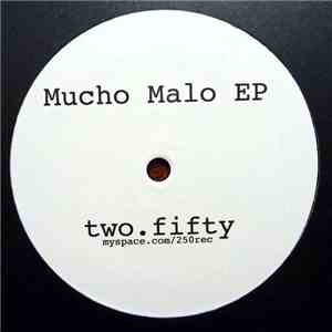 Unknown Artist - Mucho Malo EP