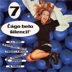 Various - Čágo Belo Šílenci! 7
