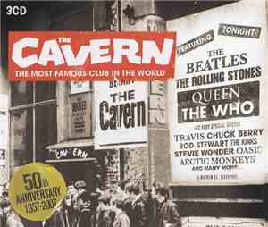 Various - The Cavern: The Most Famous Club In The World