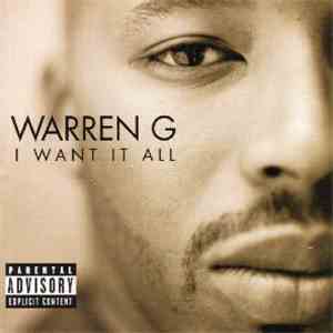 Warren G - I Want It All