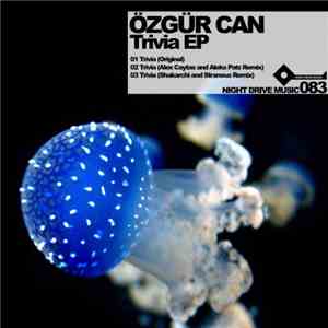 Özgür Can - Trivia EP