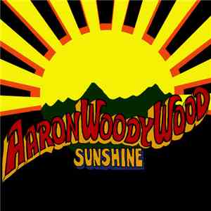 Aaron Wood  - Sunshine