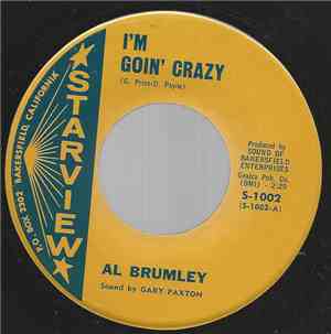 Al Brumley - I'm Goin' Crazy