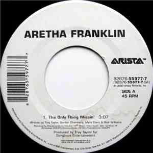 Aretha Franklin - The Only Thing Missin' / Wonderful