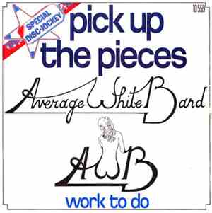 Average White Band - Pick Up The Pieces / Work To Do